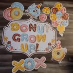Donut / "Don't Grow Up"